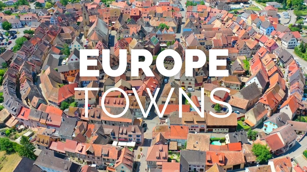 25 Most Beautiful Small Towns in Europe - Travel Video